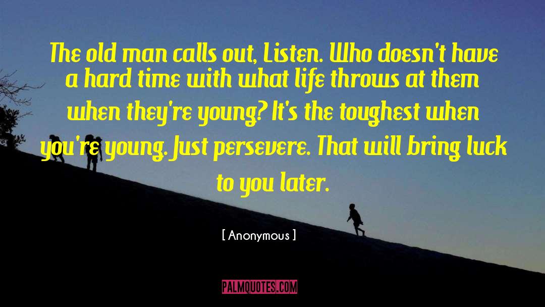 Angry Young Man quotes by Anonymous