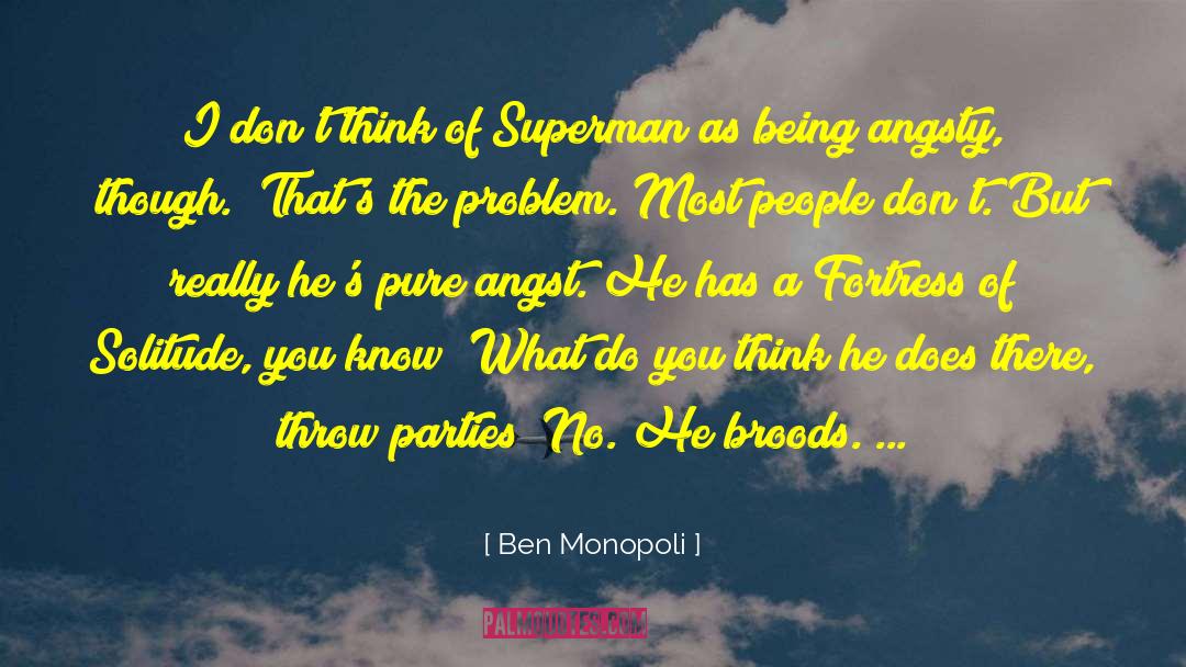 Angsty quotes by Ben Monopoli
