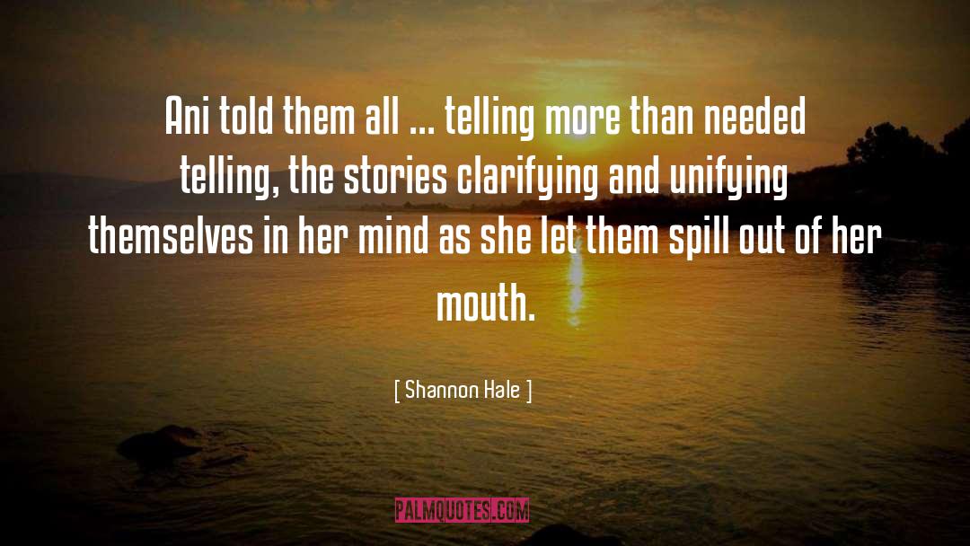 Ani quotes by Shannon Hale