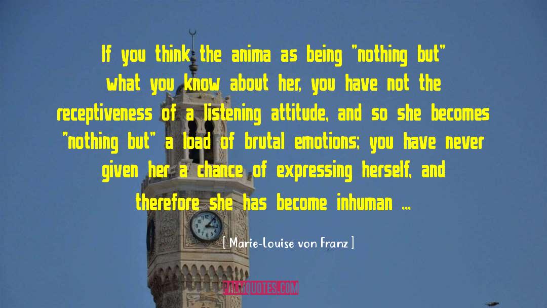 Anima quotes by Marie-Louise Von Franz