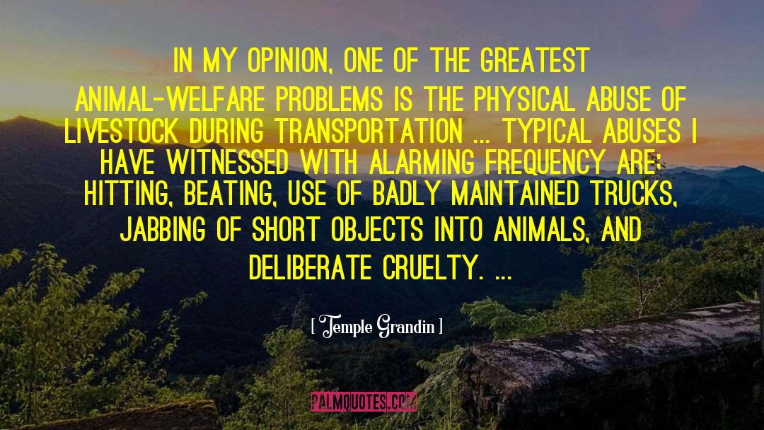 Animal Abuse quotes by Temple Grandin