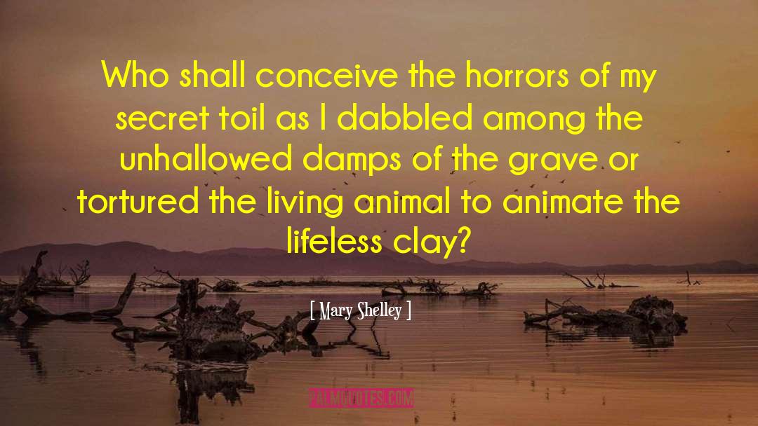 Animal Abuse quotes by Mary Shelley