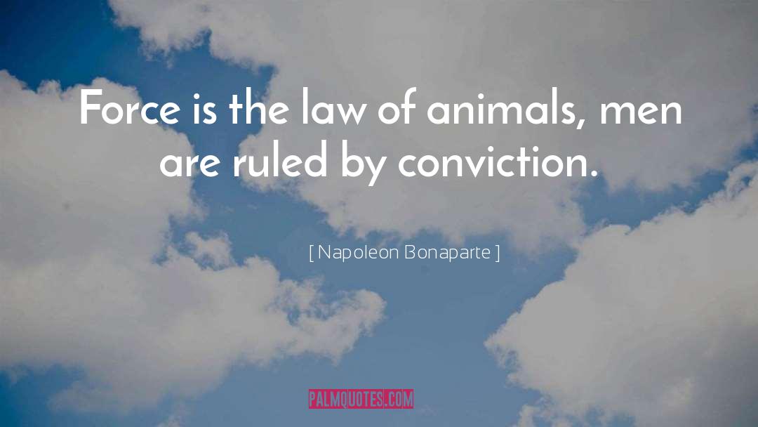 Animal Activism quotes by Napoleon Bonaparte