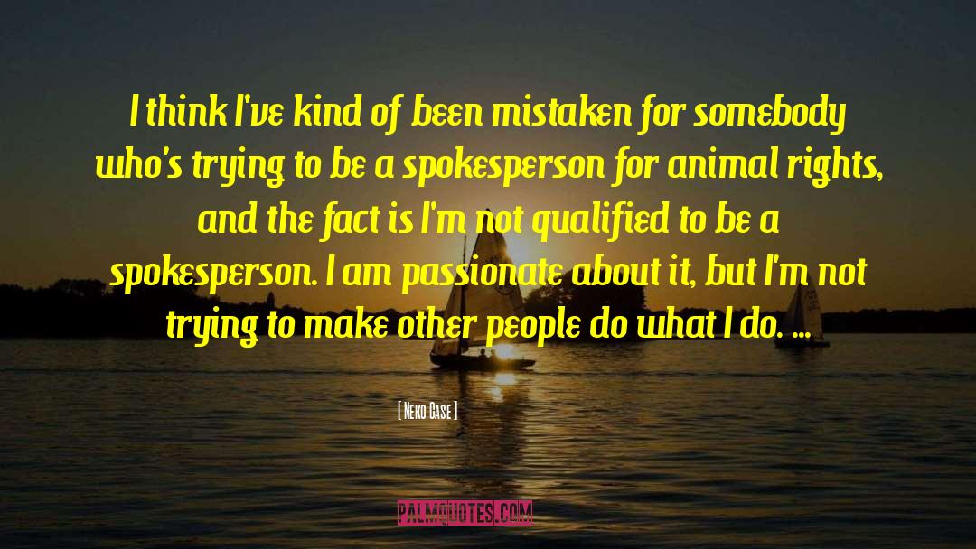 Animal Activist quotes by Neko Case