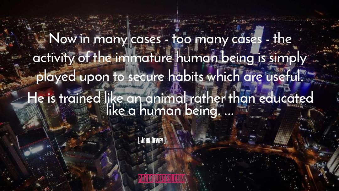 Animal Adoption quotes by John Dewey