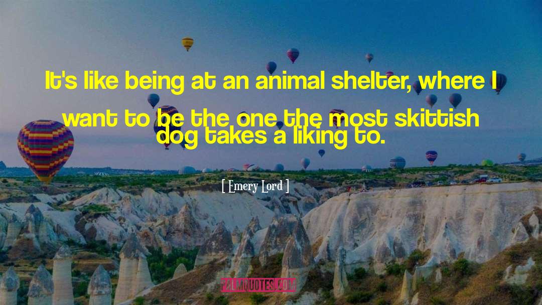 Animal Adoption quotes by Emery Lord