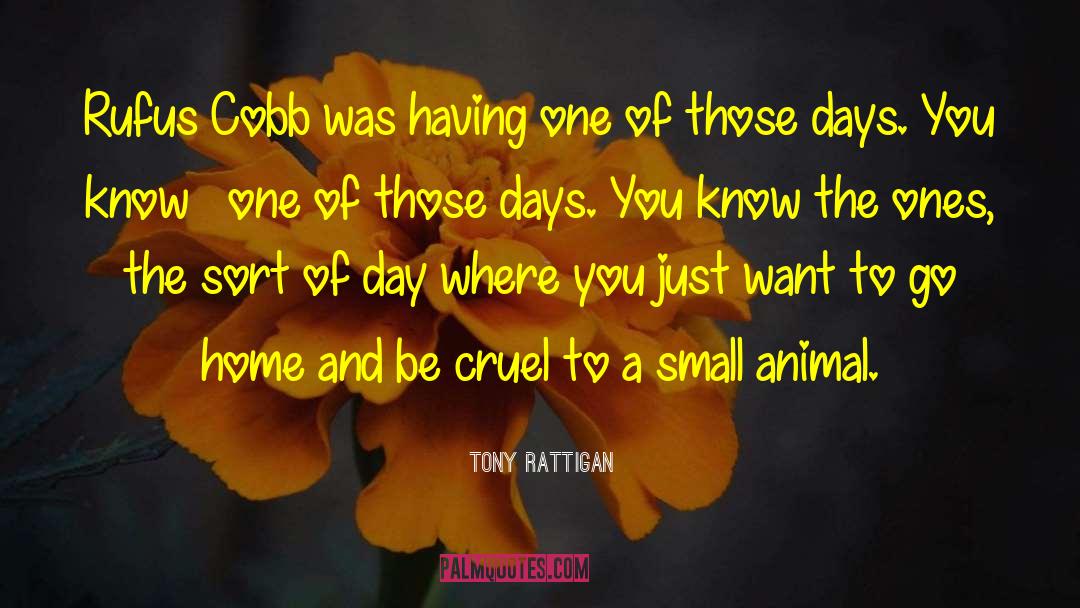 Animal Adoption quotes by Tony Rattigan