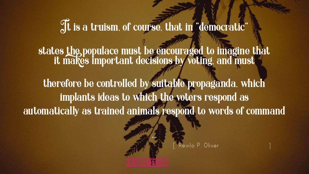 Animal Advocates quotes by Revilo P. Oliver