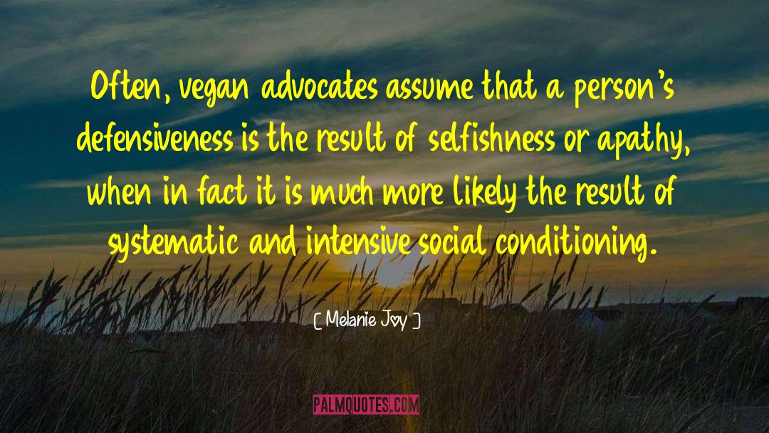 Animal Advocates quotes by Melanie Joy