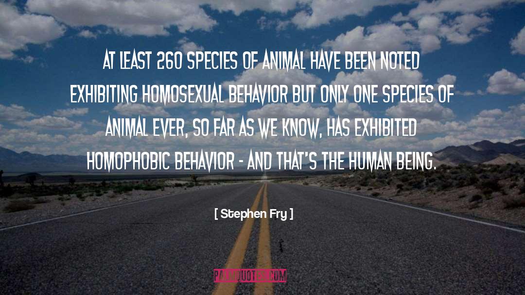 Animal Behavior quotes by Stephen Fry