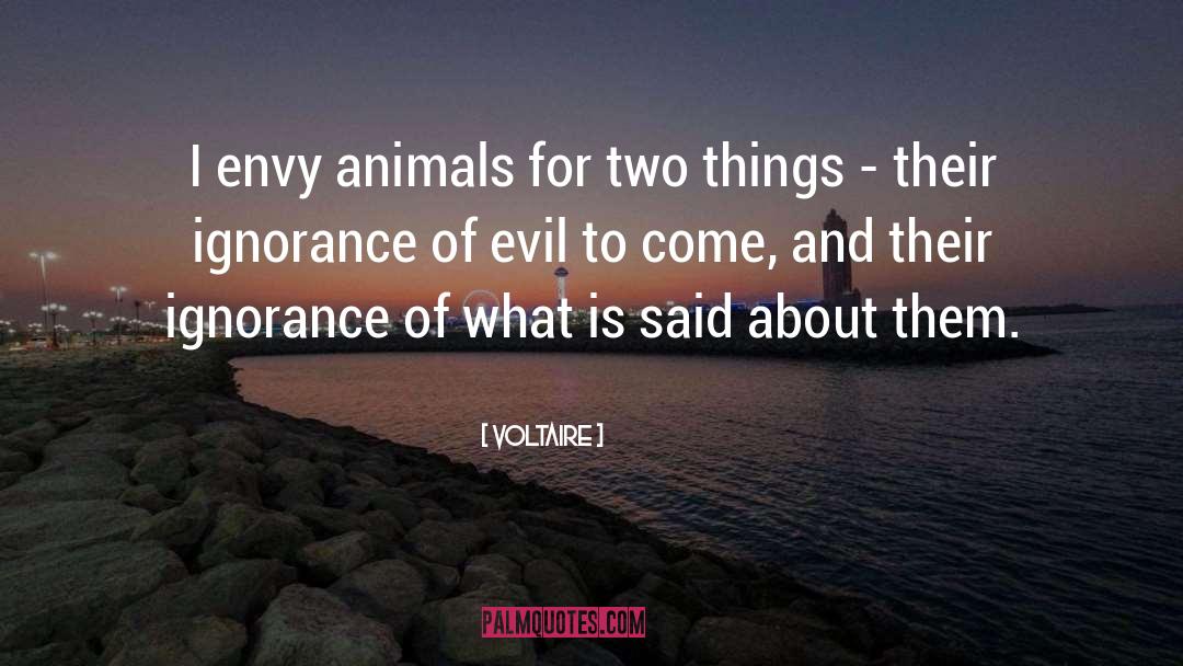 Animal Behaviour quotes by Voltaire