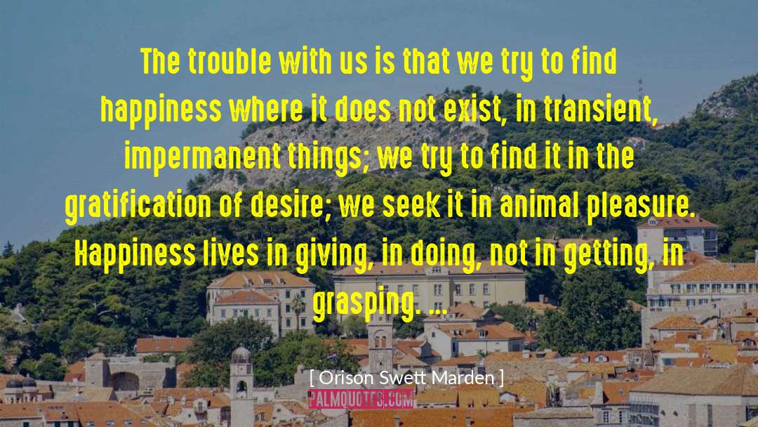 Animal Behaviour quotes by Orison Swett Marden