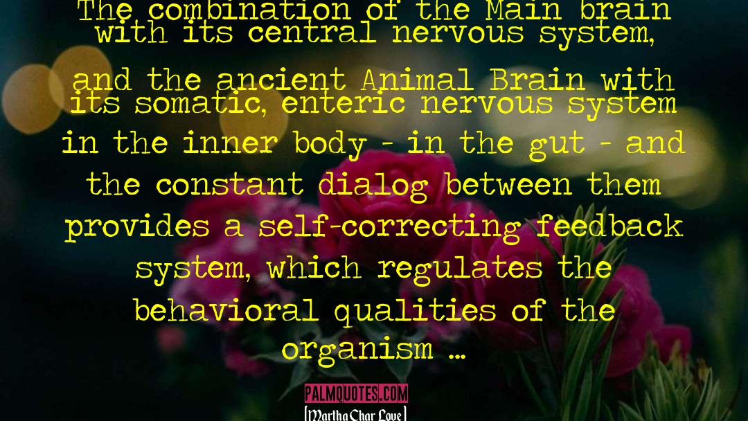 Animal Brain quotes by Martha Char Love