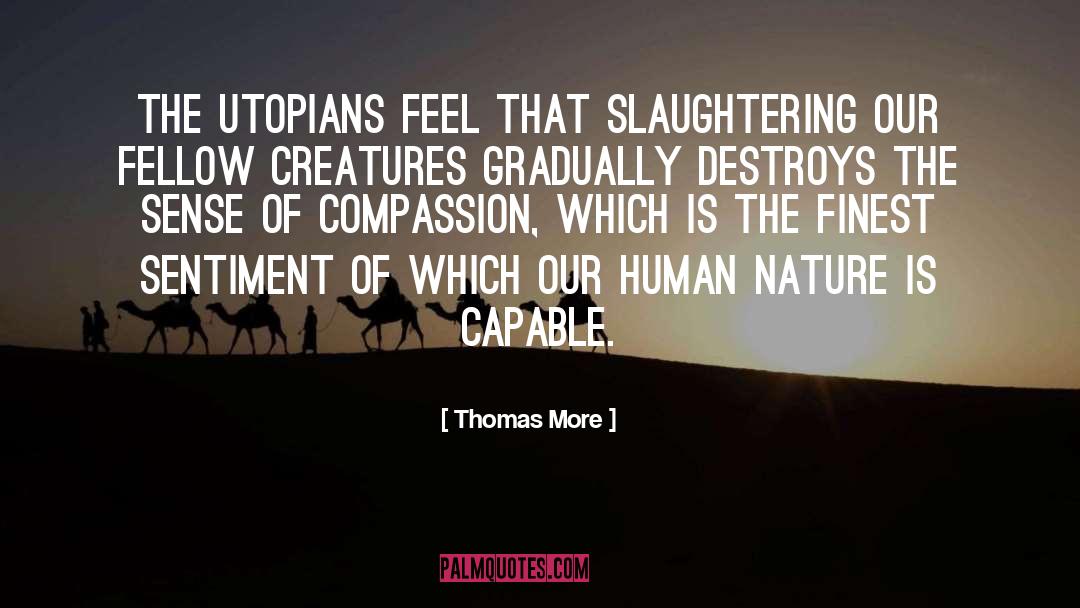 Animal Communicator quotes by Thomas More