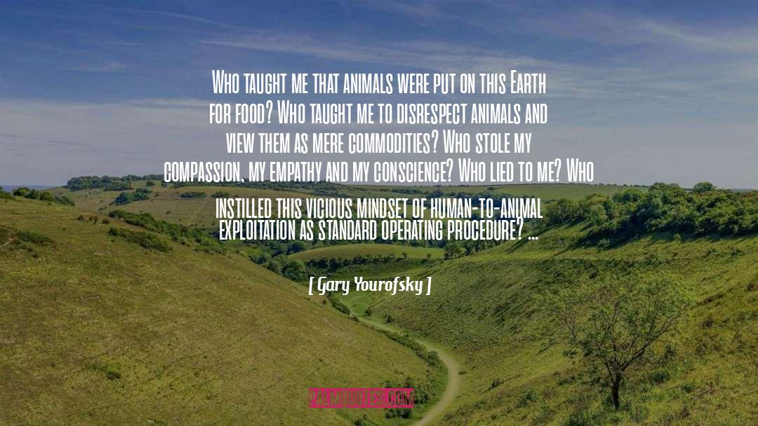 Animal Compassion quotes by Gary Yourofsky