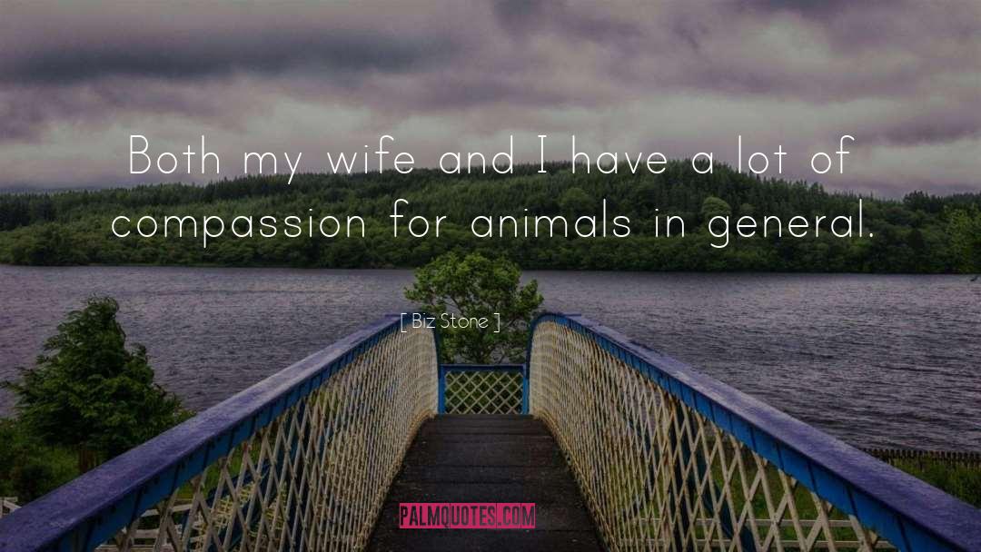 Animal Compassion quotes by Biz Stone