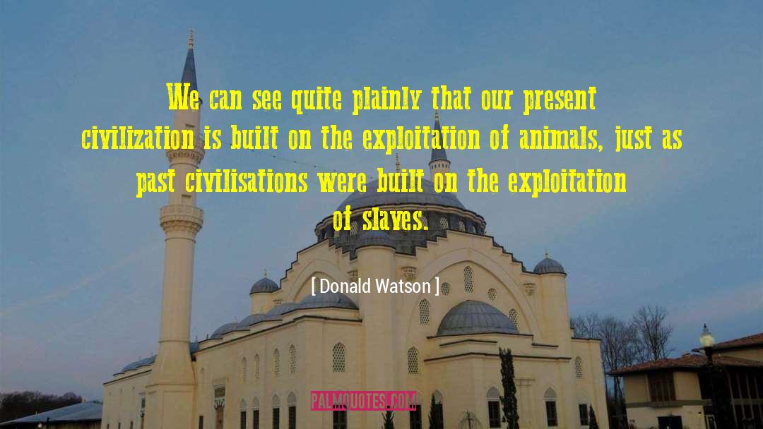 Animal Conservation quotes by Donald Watson