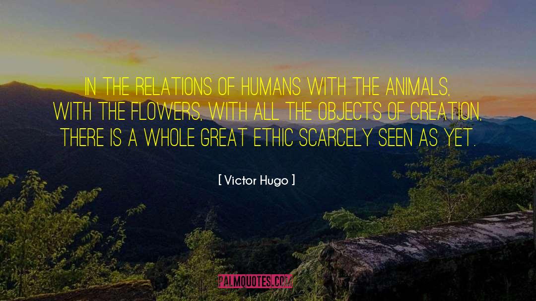 Animal Ethics quotes by Victor Hugo