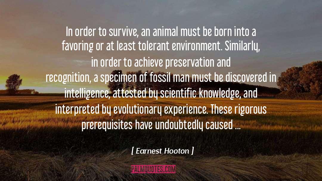 Animal Exploitation quotes by Earnest Hooton