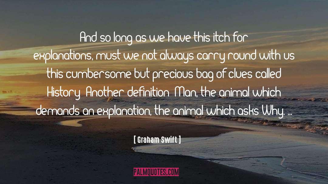 Animal Exploitation quotes by Graham Swift