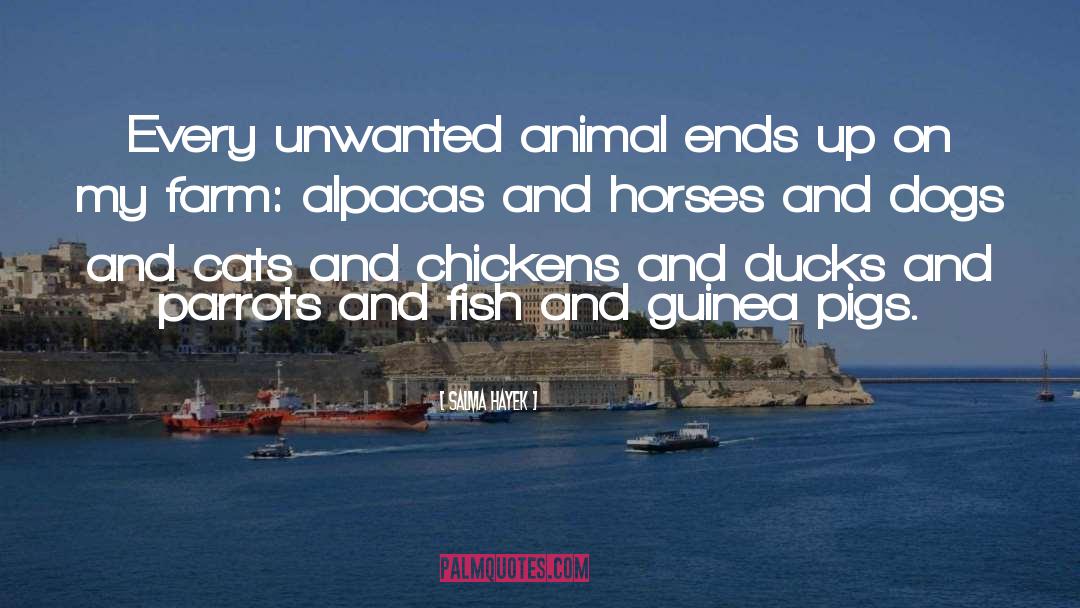 Animal Farm Utopia quotes by Salma Hayek