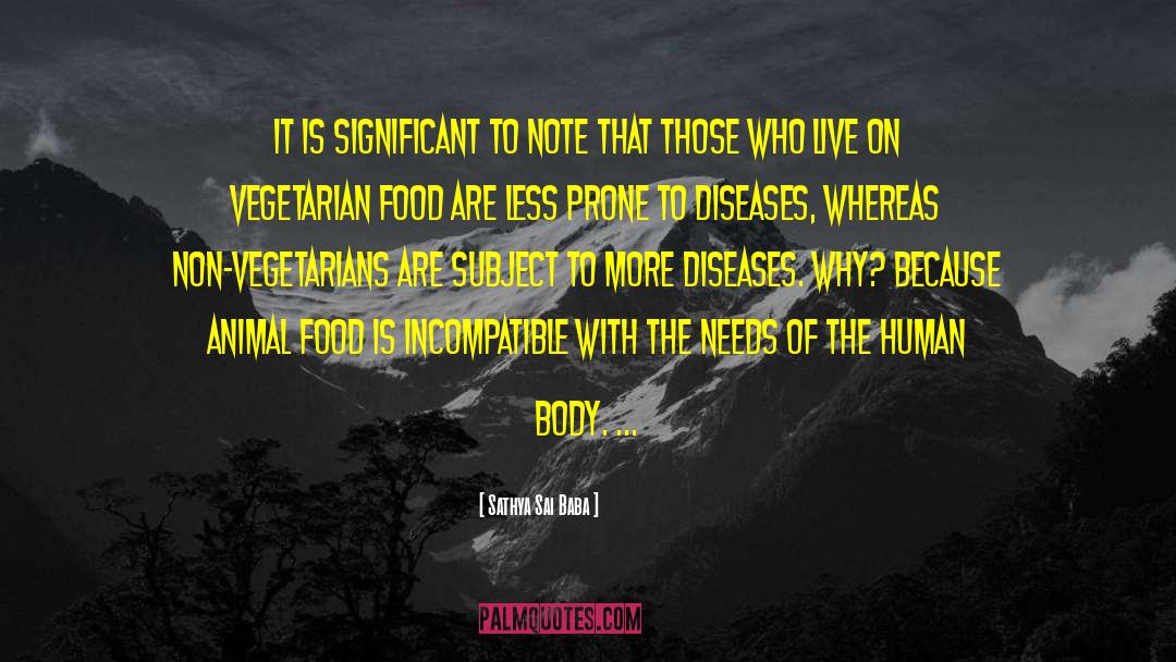 Animal Food quotes by Sathya Sai Baba