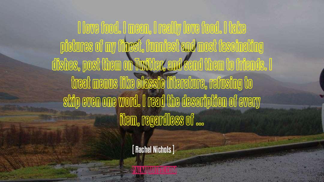Animal Food quotes by Rachel Nichols