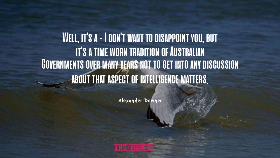 Animal Intelligence quotes by Alexander Downer