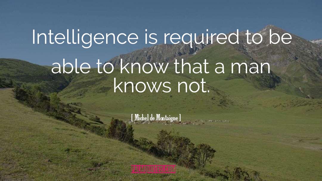 Animal Intelligence quotes by Michel De Montaigne