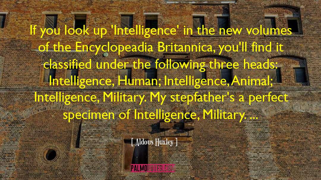 Animal Intelligence quotes by Aldous Huxley