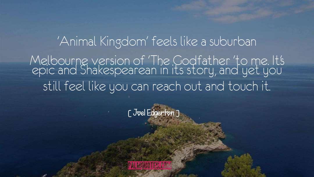 Animal Kingdom quotes by Joel Edgerton