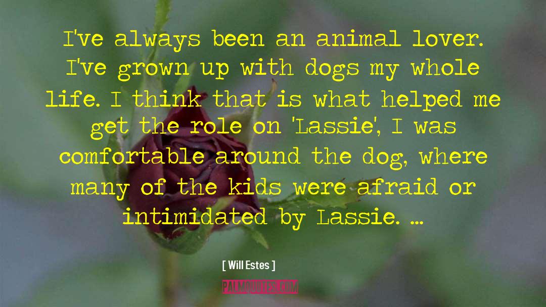 Animal Love quotes by Will Estes