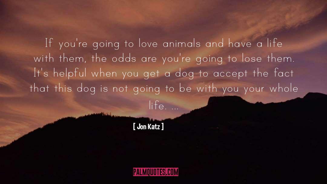 Animal Love quotes by Jon Katz