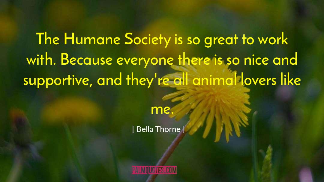 Animal Love quotes by Bella Thorne