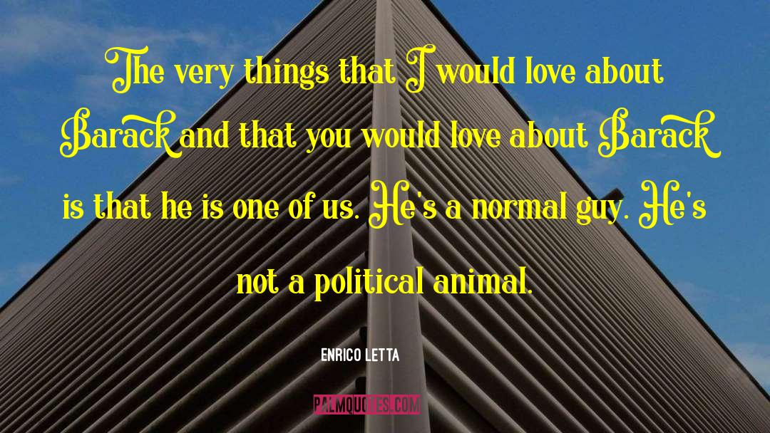 Animal Love quotes by Enrico Letta