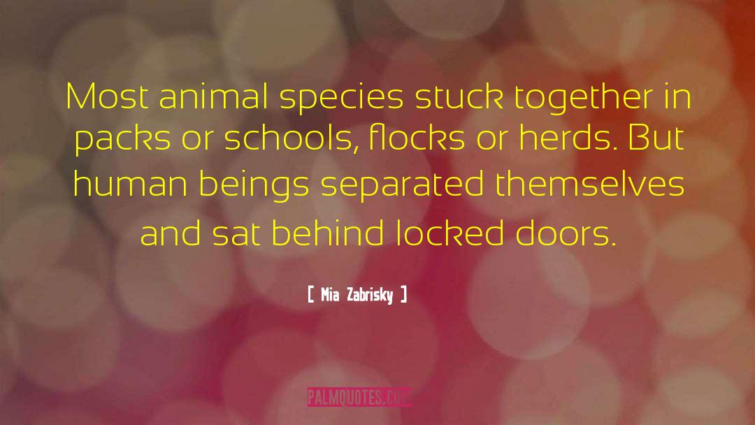 Animal Lover quotes by Mia Zabrisky