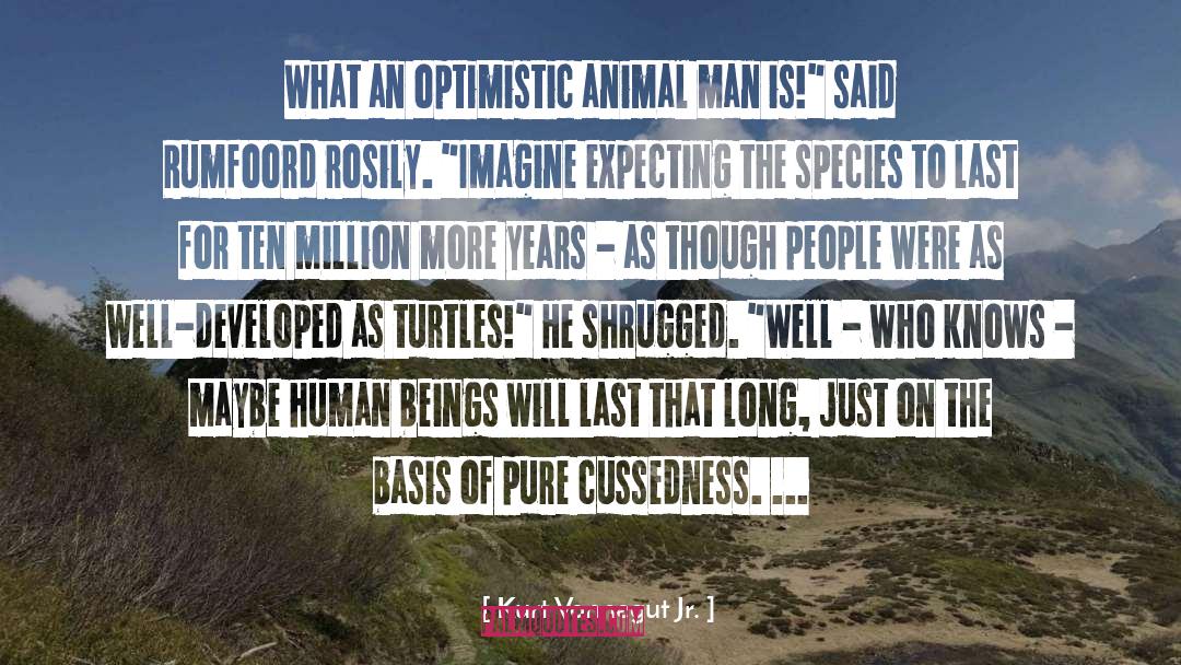 Animal Man quotes by Kurt Vonnegut Jr.