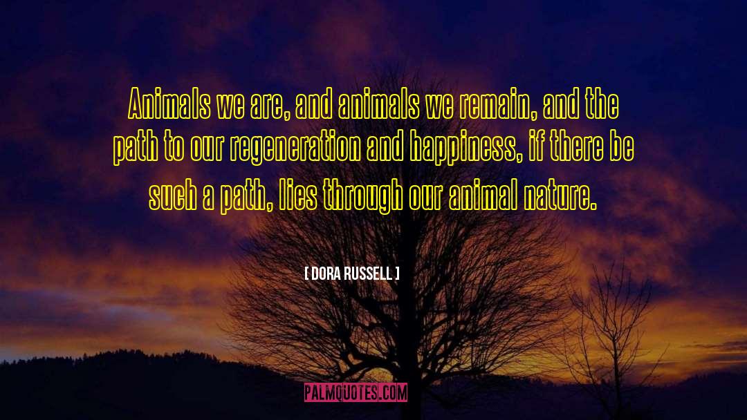 Animal Nature quotes by Dora Russell