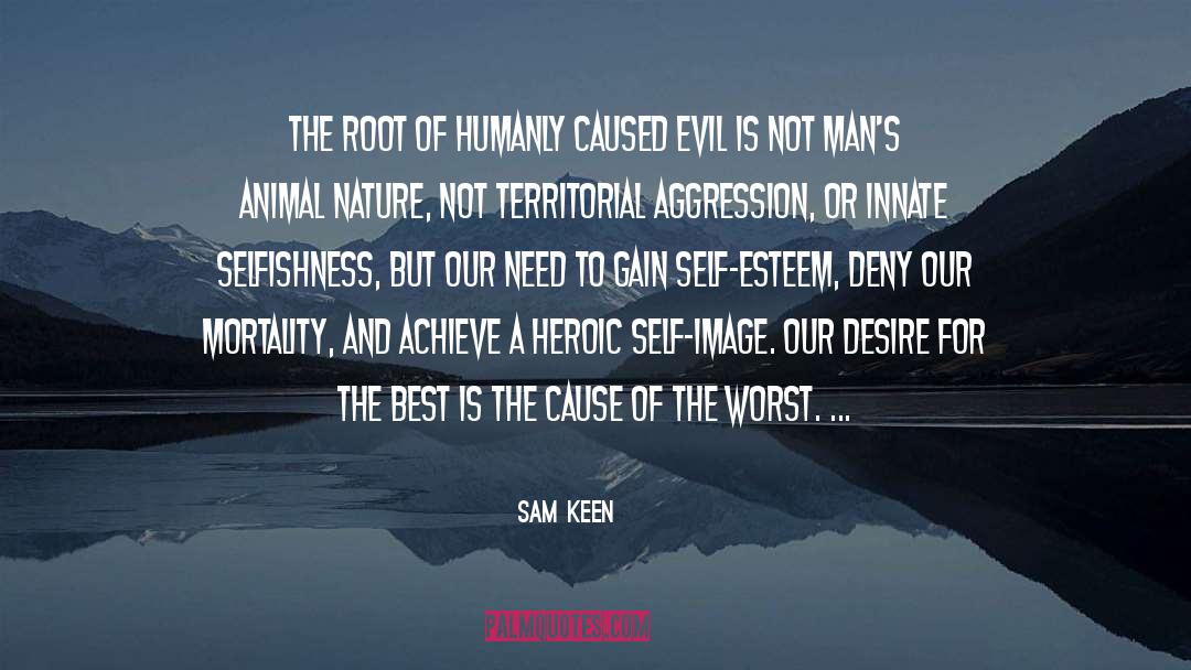 Animal Nature quotes by Sam Keen