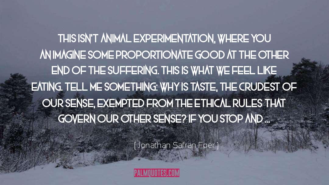 Animal Products quotes by Jonathan Safran Foer