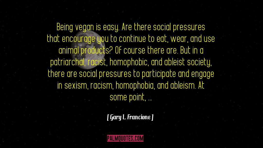 Animal Products quotes by Gary L. Francione