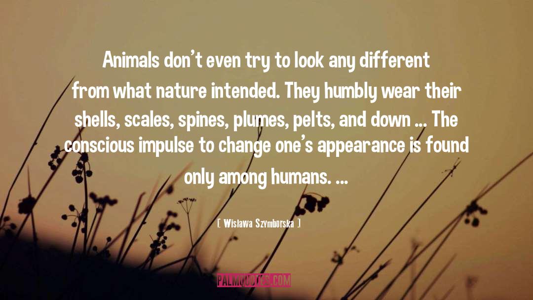 Animal Rescue quotes by Wislawa Szymborska