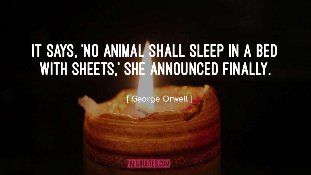 Animal Rescue quotes by George Orwell