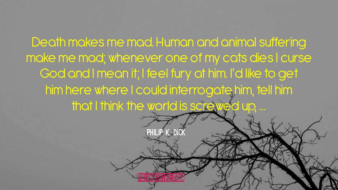 Animal Rescuers quotes by Philip K. Dick