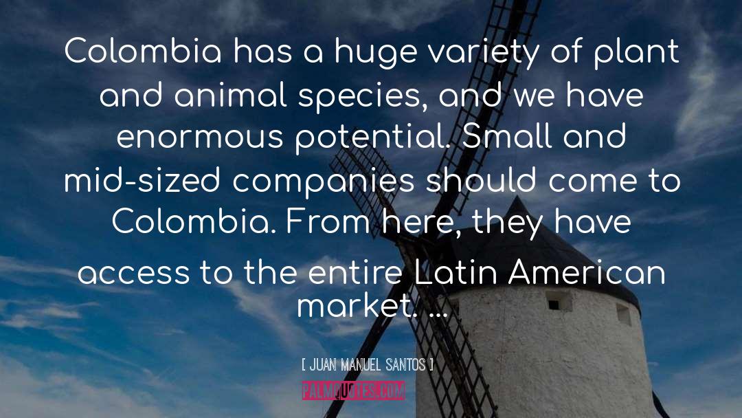Animal Research quotes by Juan Manuel Santos