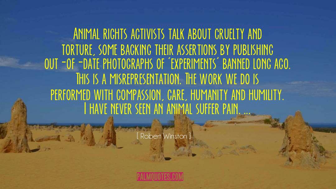 Animal Rights Activists quotes by Robert Winston