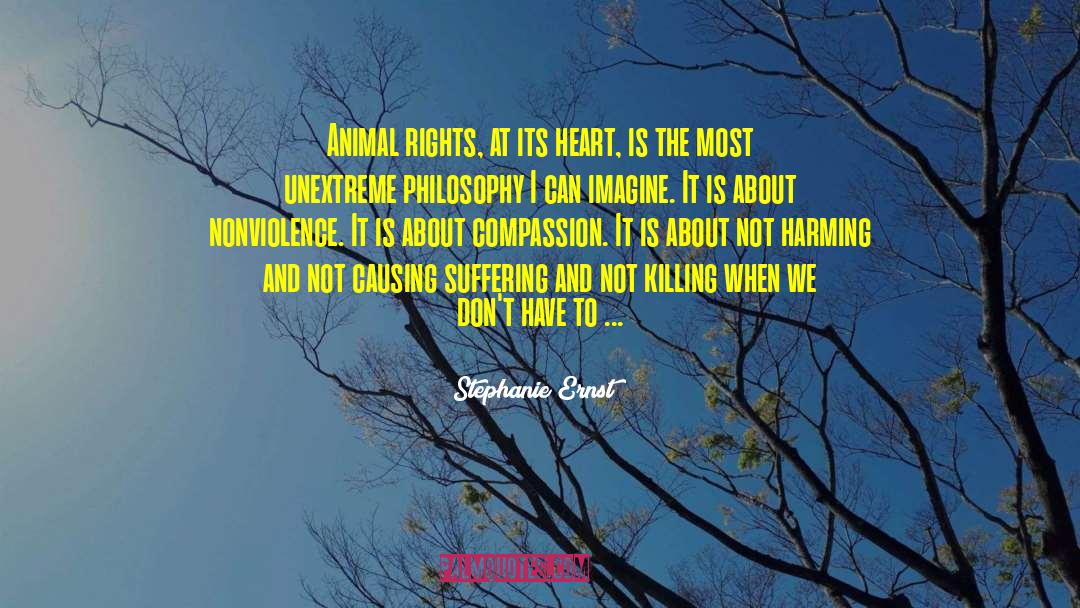 Animal Rights Activists quotes by Stephanie Ernst