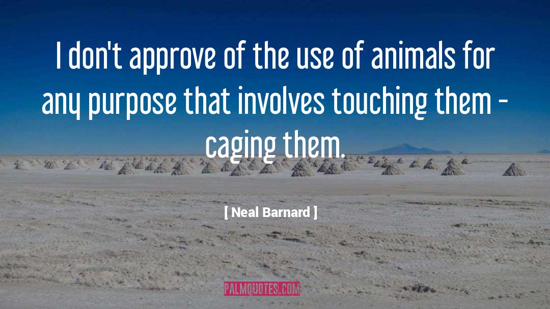 Animal Rights quotes by Neal Barnard