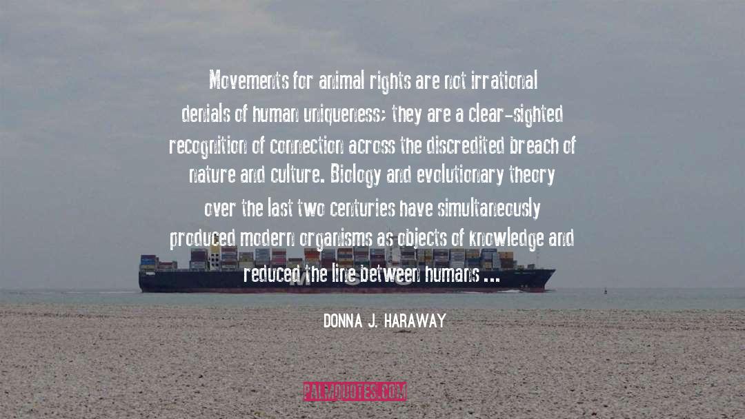 Animal Rights quotes by Donna J. Haraway