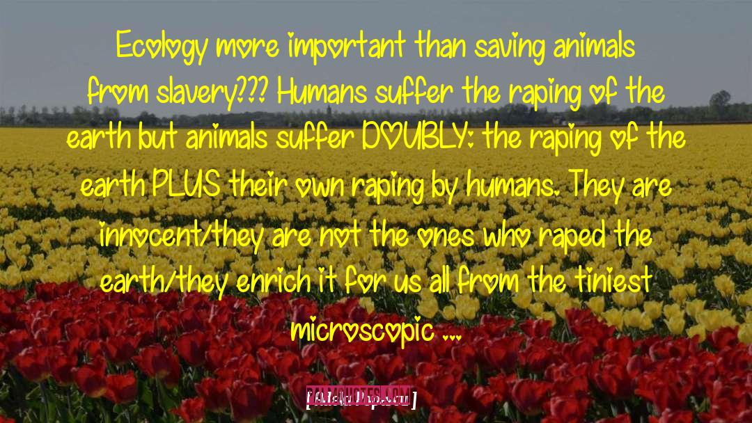 Animal Rights Veganism quotes by Adela Popescu